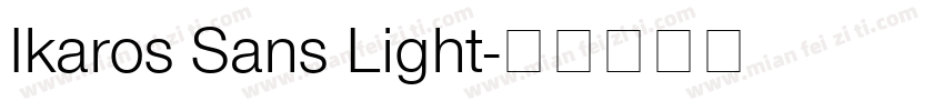 Ikaros Sans Light字体转换